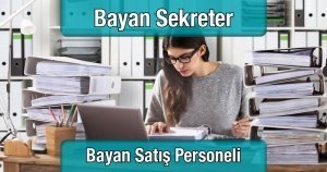Bayan Sekreter Satış Personeli