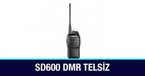 SD600 DMR Telsiz
