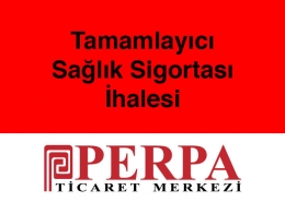 Perpa Tamamlayıcı Sağlık Sigortası İhalesi