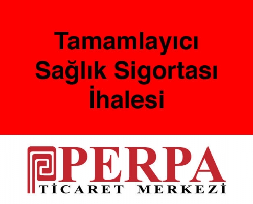 Perpa Tamamlayıcı Sağlık Sigortası İhalesi